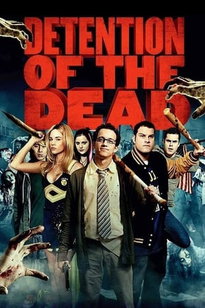 Trường Học Xác Sống (Detention of the Dead) [2012]