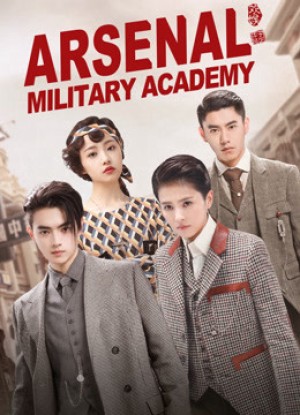 Trường Quân Đội Liệt Hỏa ( Học Viện Quân Sự Liệt Hỏa ) (Arsenal Military Academy) [2018]