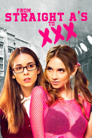 Từ điểm A tuyệt đối đến XXX (From Straight A's to XXX) [2017]