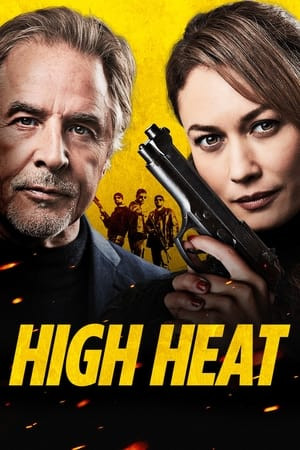 Tức Giận Tột Cùng (High Heat) [2022]