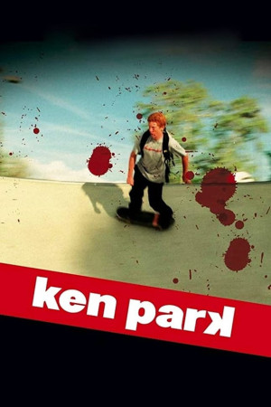 Tuổi Dậy Thì (Ken Park) [2001]