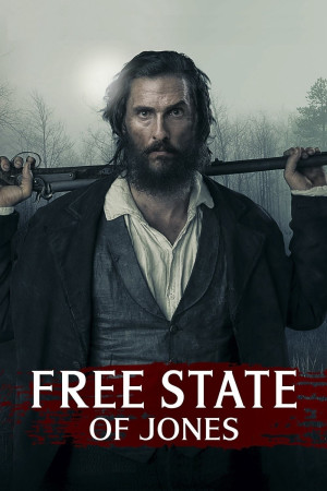 Tuyên Ngôn Tự Do Của Jones (Free State of Jones) [2015]