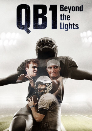 Tuyển thủ ngôi sao (Mùa 3) (QB1: Beyond the Lights (Season 3)) [2016]