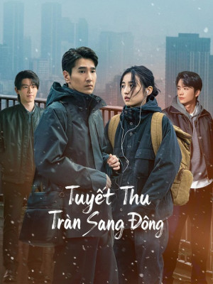 Tuyết Thu Tràn Sang Đông (Loving Strangers) [2026]