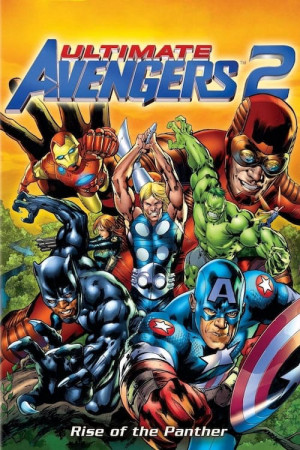 Ultimate Avengers 2: Rise of the Panther (Ultimate Avengers 2: Rise of the Panther) [2005]