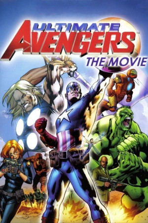 Ultimate Avengers: The Movie (Ultimate Avengers: The Movie) [2005]