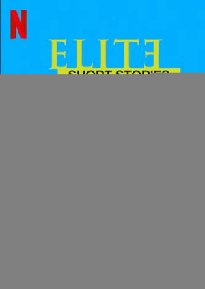 Ưu tú - Truyện ngắn: Omar Ander Alexis (Elite Short Stories: Omar Ander Alexis) [2021]