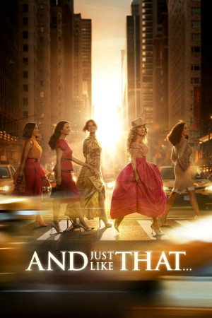 Và Cứ Như Thế... (Phần 3) (And Just Like That… (Season 3)) [2025]