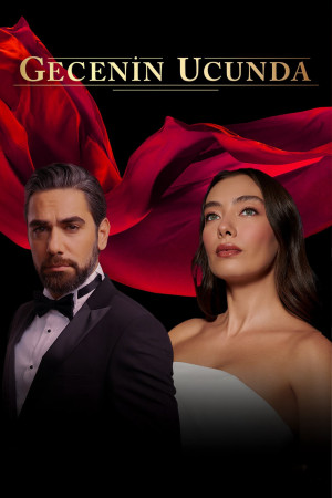 Vào Cuối Đêm (Gecenin Ucunda | Poison Ivy) [2021]