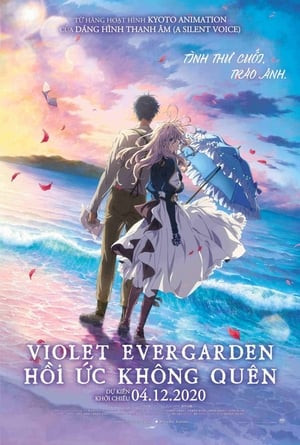 Violet Evergarden: Hồi Ức Không Quên (Violet Evergarden: The Movie) [2020]