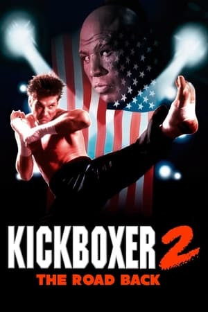 Võ Đài Đẫm Máu 2 (Kickboxer 2: The Road Back) [1991]