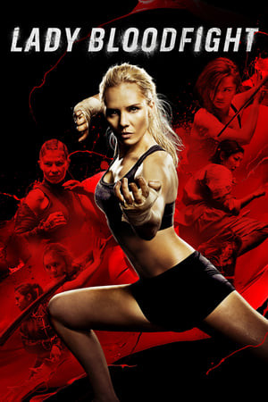 Võ Đài Đẫm Máu (Lady Bloodfight) [2016]