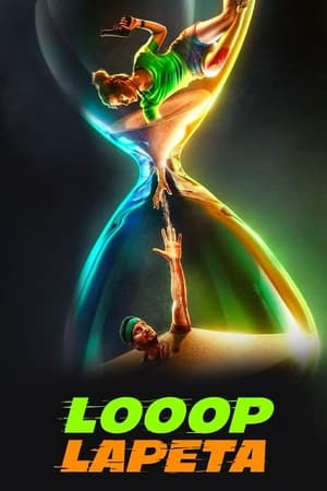 Vòng Lặp Bất Tận (Looop Lapeta) [2022]