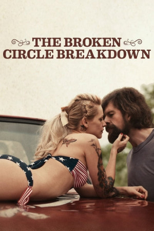 Vòng Tròn Gãy Nát (The Broken Circle Breakdown) [2011]