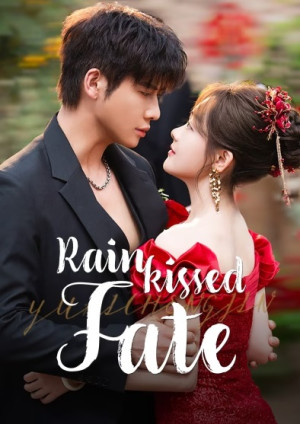 Vũ Ái Thiên Kim (Rainkissed Fate) [2025]
