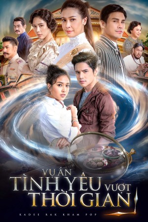 Vụ Án Tình Yêu Vượt Thời Gian (Kadee Rak Kham Pop) [2019]