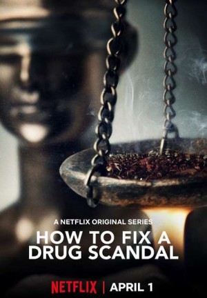 Vụ bê bối liều cao (How to Fix a Drug Scandal) [2019]