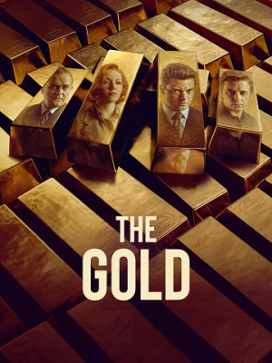 Vụ Cướp Thế Kỷ (Phần 1) (The Gold (Season 1)) [2023]