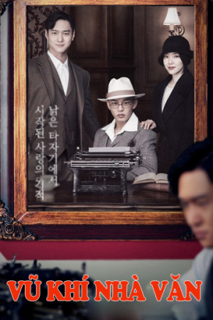 Vũ Khí Nhà Văn (Chicago Typewriter) [2017]