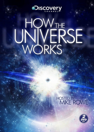 Vũ trụ hoạt động như thế nào (Phần 1) (How the Universe Works (Season 1)) [2009]