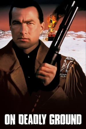 Vùng Đất Chết Chóc (On Deadly Ground) [1994]