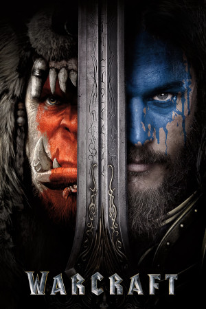 Warcraft (Warcraft) [2015]