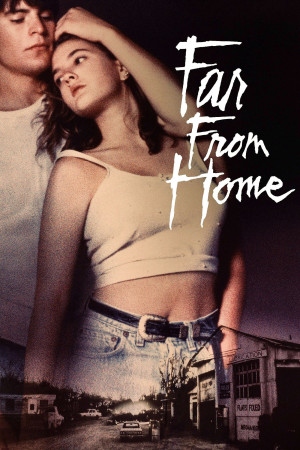 Xa nhà (Far from Home) [1989]
