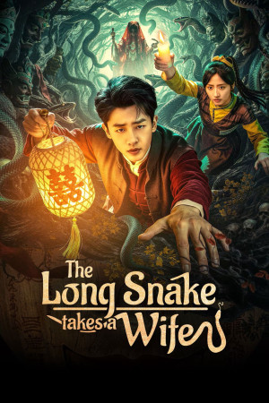 Xà Thần Lấy Vợ (The Long Snake Takes a Wife) [2026]