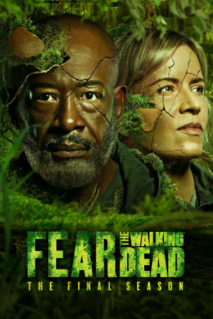 Xác Sống Đáng Sợ (Phần 8) (Fear the Walking Dead (Season 8)) [2022]