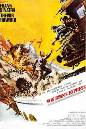 Xe Lửa Tốc Hành Von Ryan (Von Ryan's Express) [1965]
