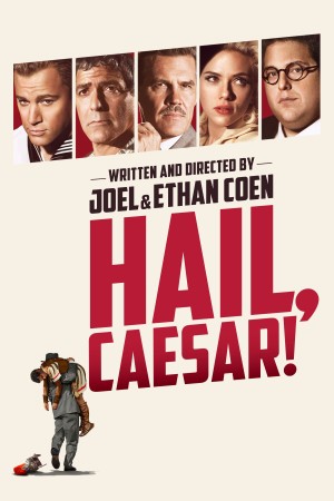 Xin Chào, Caesar! (Hail, Caesar!) [2016]
