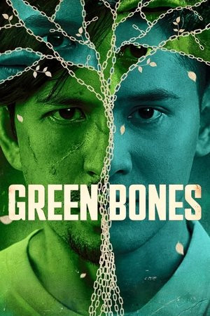 Xương Xanh (Green Bones) [2024]