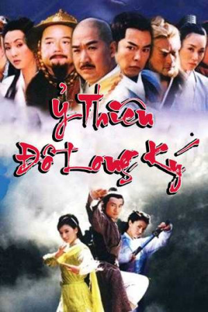 Ỷ Thiên Đồ Long Ký (2003) (The Heaven Sword And Dragon Saber) [2003]