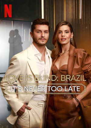 Yêu Là Mù Quáng Brazil (phần 5) (Love is Blind Brazil (season 5)) [2025]