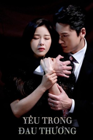 Yêu Trong Đau Thương (Love In Sadness) [2018]